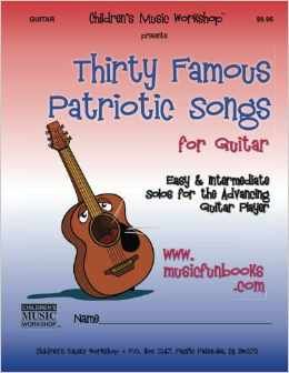 Thirty Famous Patriotic Songs for Guitar