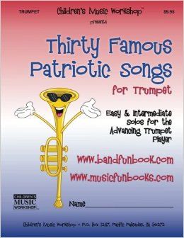 Thirty Famous Patriotic Songs for Trumpet